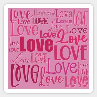 Love is the biggest word , Valentine graphic greeting in pink and red Sticker